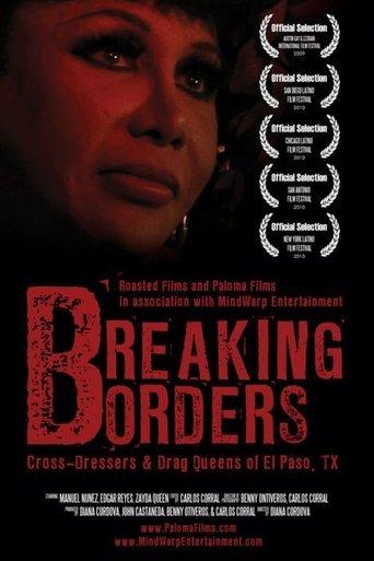 Breaking Borders: Cross-Dressers & Drag Queens of El Paso, TX