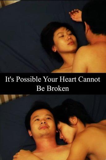 It's Possible Your Heart Cannot Be Broken image