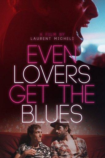 Even Lovers Get The Blues