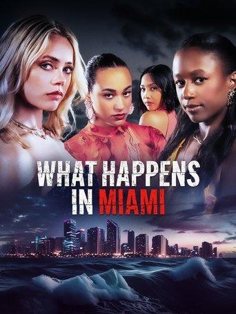 What Happens in Miami