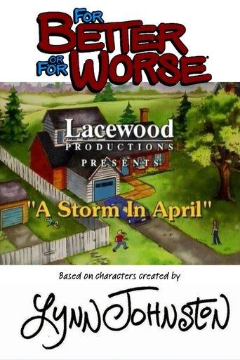 For Better or for Worse: A Storm in April image