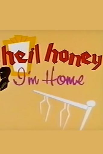 Heil Honey I'm Home! image
