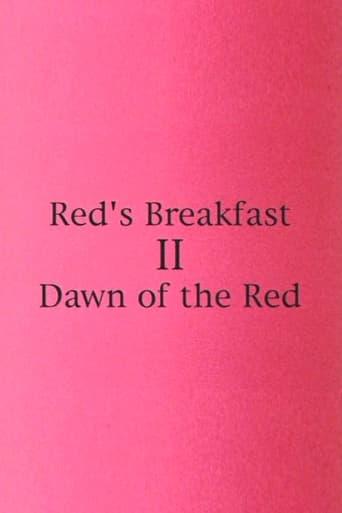 Red's Breakfast 2: Dawn Of The Red