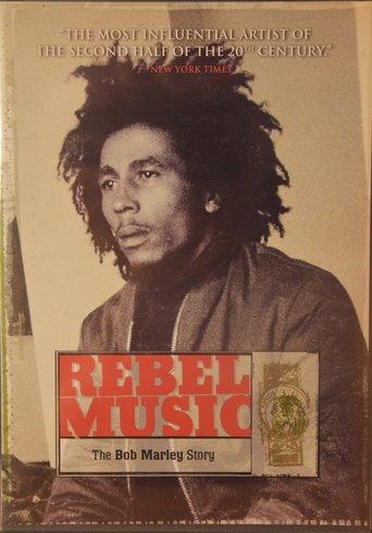 Bob Marley: Rebel Music