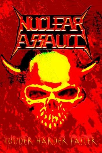 Nuclear Assault - Louder Harder Faster