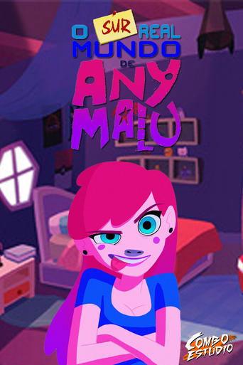 O Surreal Mundo de Any Malu