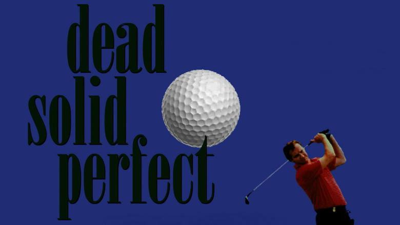 Dead Solid Perfect image