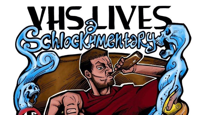 VHS Lives: A Schlockumentary image